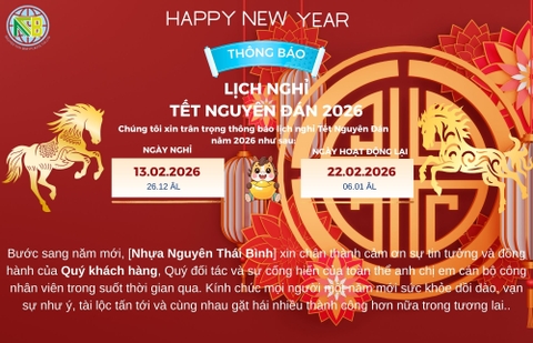 Thông báo Lịch nghỉ Tết Nguyên Đán Bính Ngọ 2026 - Nhựa Nguyên Thái Bình