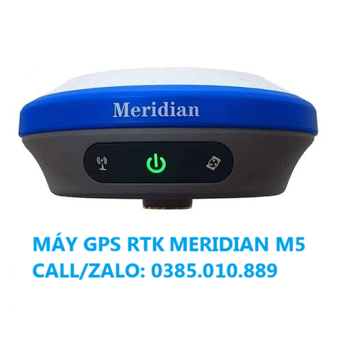 MÁY ĐỊNH VỊ GPS RTK MERIDIAN M5