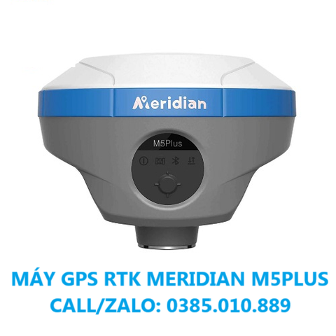 MÁY ĐỊNH VỊ GPS RTK MERIDIAN M5PLUS