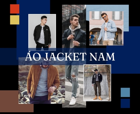 Phân loại áo Jacket nam từ a-z, Size áo chuẩn & Cách phối đồ