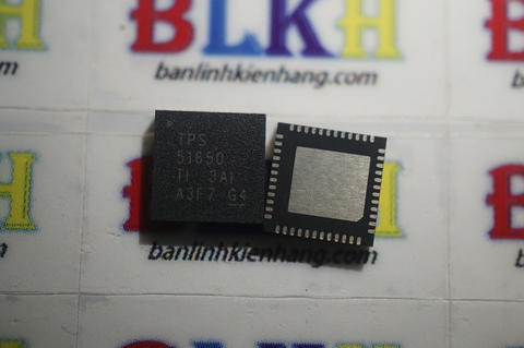 IC Nguồn Laptop TPS51650RSLR TPS51650 51560 QFN48 mới chính hãng TEXAS INSTRUMENTS