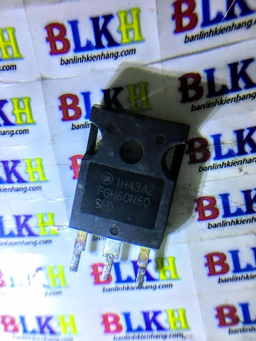 IC IGBT FGH60N60 60N60 TO-247 tháo máy - FAIRCHILD
