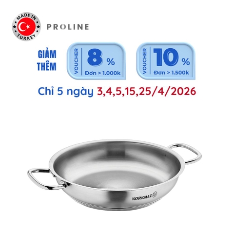 Chảo inox cao cấp 2 quai Korkmax Proline 24cm - A1192