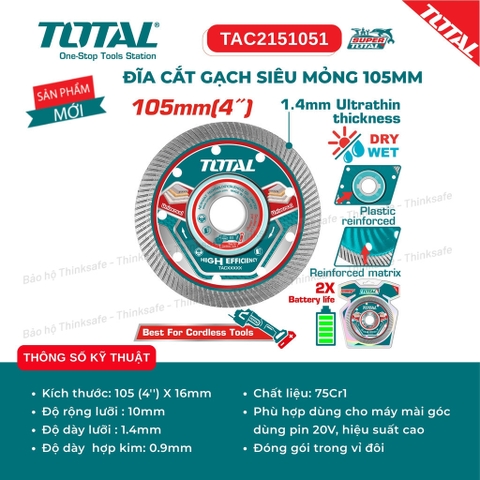 Đĩa cắt gạch siêu mỏng 105-125mm mẫu mới TOTAL TAC2151051 TAC2151251 độ dày đĩa 1.4mm cho máy mài góc, máy cắt cầm tay