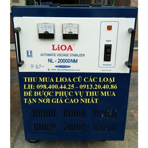 THU MUA ỔN ÁP LIOA CŨ GIÁ CAO TẠI NHÀ