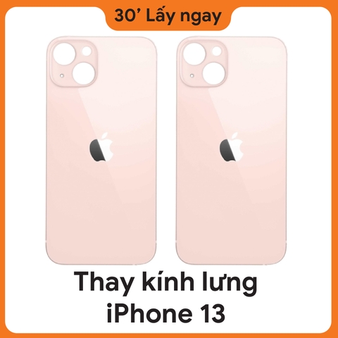 Thay Kính Lưng iPhone 13 giá rẻ tại Trung Liệt , Hà Nội