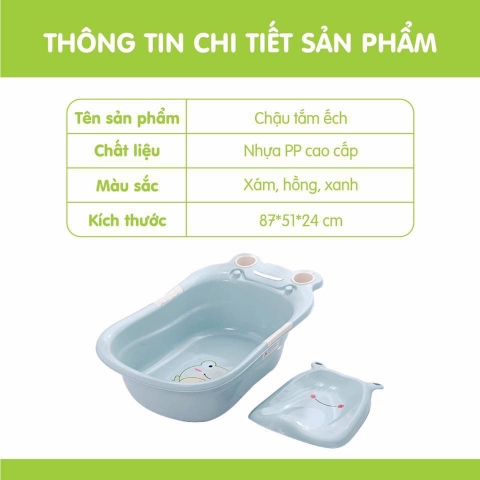 CHẬU TẮM ẾCH CHO BÉ TIỆN LỢI CÓ NÚT THOÁT NƯỚC