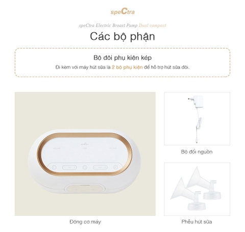Máy Hút Sữa Đôi/Kép Spectra Dual Compact (Bảo Hành 24 Tháng)