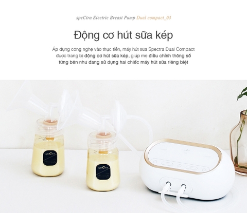 Máy Hút Sữa Đôi/Kép Spectra Dual Compact (Bảo Hành 24 Tháng)