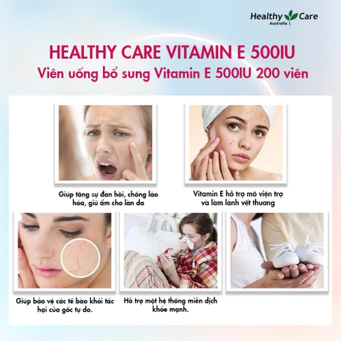 [Date T3.25] Viên uống Vitamin E Healthy Care sáng đẹp da ngừa lão hóa  500IU Của ÚC