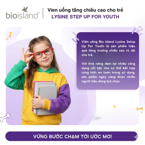 Tăng Chiều Cao Cho Trẻ Từ 6 Tuổi Trở Lên Bioisland Lysine Step Up For Youth 60 Viên Úc – Cao Lớn Vượt Trội, Xương Chắc Khỏe