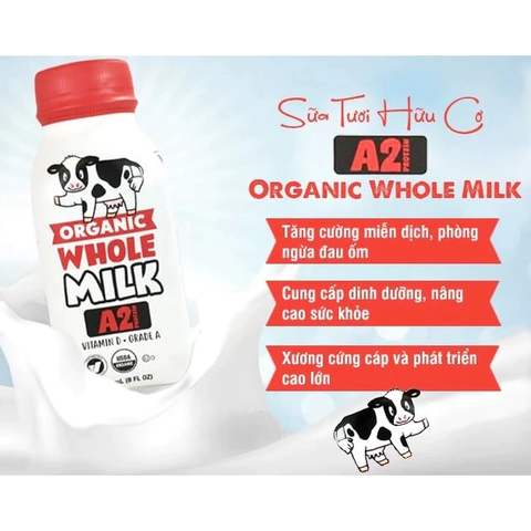 Sữa Tươi A2 Organic Whole Milk Mỹ (Thùng 18 Hộp x 240ml): Giải Pháp Tiêu Hóa Khỏe Mạnh Cho Bé
