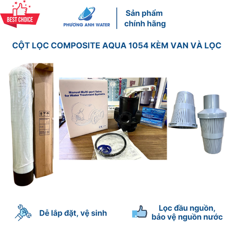 Cột lọc Composite Aqua 1054 kèm van và lọc