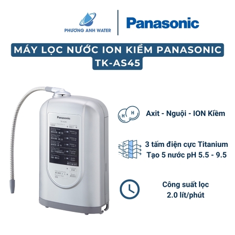 Máy lọc nước ION Kiềm Panasonic TK-AS45