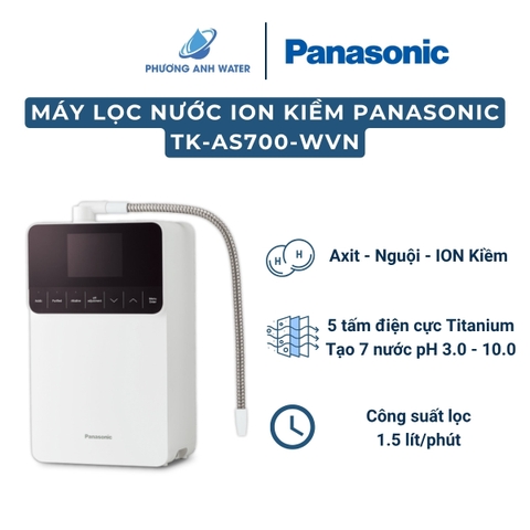Máy lọc nước ION Kiềm Panasonic TK-AS700-WVN