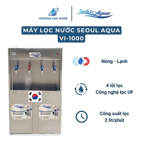 Máy lọc nước nóng lạnh Seoul Aqua VI-1000 4 lõi
