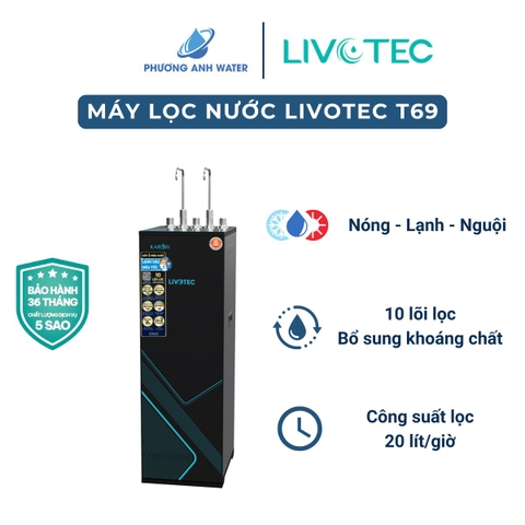 Máy lọc nước nóng lạnh Livotec T69 10 lõi