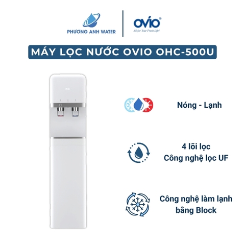 Máy lọc nước nóng lạnh Ovio OHC-500U 4 lõi