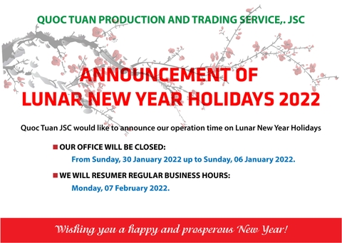 ANNOUNCEMENT OF LUNAR NEW YEAR HOLIDAYS 2022 – QUOC TUAN JSC