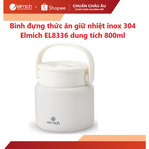 Bình đựng thức ăn giữ nhiệt inox 304 Elmich EL8336 dung tích 800ml (Phiên bản nâng cấp bình 3671) - HAPOS HSA