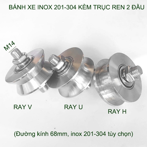 01 Bánh xe cho cửa cổng trượt, cửa lùa kèm trục ren 2 đầu, bằng inox 201-304, loại 22x68mm, Hình U, V, H tùy chọn