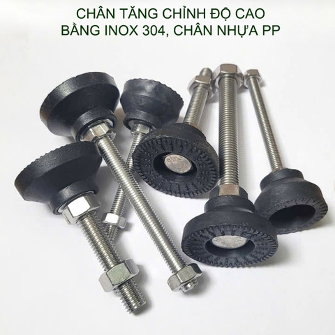 01 Chân tăng chỉnh độ cao bằng inox 304 đế nhựa PP, trục M8-10-12, dài 60-100mm tùy chọn