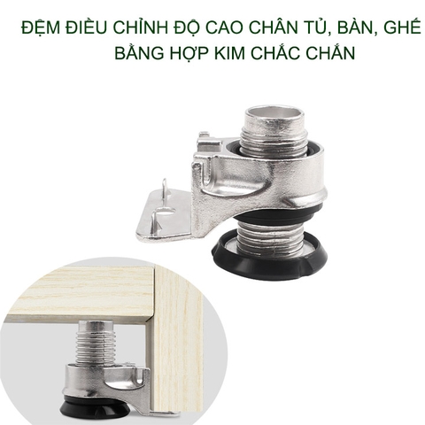 01 Dụng cụ điều chỉnh độ cao chân tủ, bàn, ghế đa năng làm bằng hợp kim kẽm chống gỉ