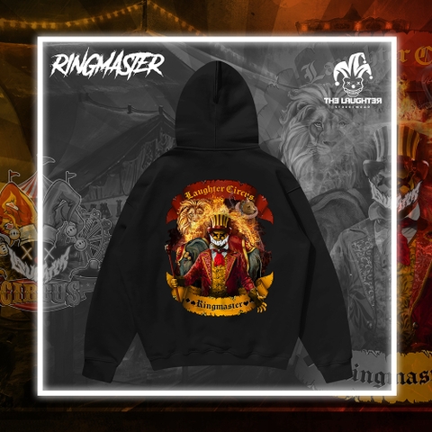 LAUGHTER RINGMASTER HOODIE