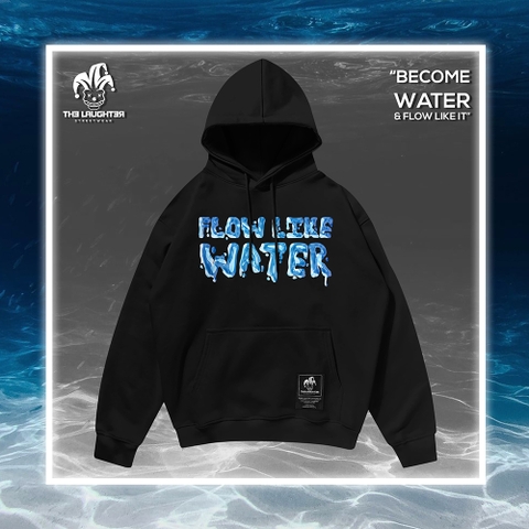 LAUGHTER WATER HOODIE