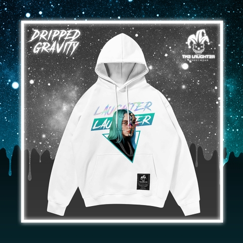 LAUGHTER DRIPPED GRAVITY HOODIE