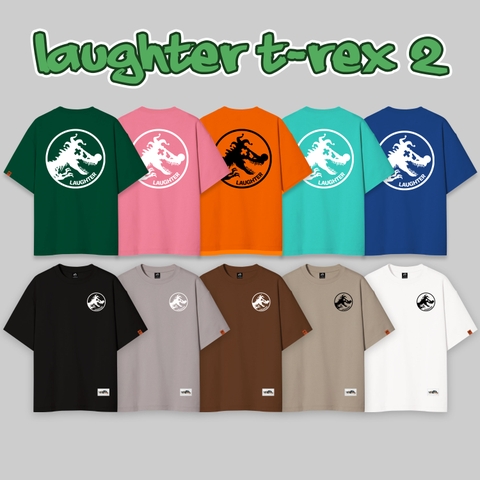 LAUGHTER T-REX VER 2.0 MULTICOLOR T-SHIRT