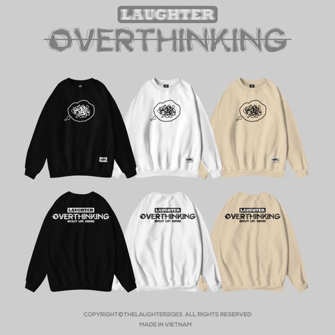 LAUGHTER OVERTHINKING SWEATER