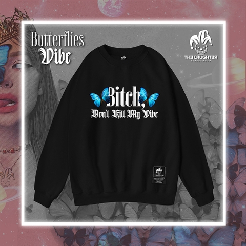 LAUGHTER BUTTERFLIES VIBE SWEATER
