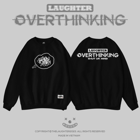 LAUGHTER OVERTHINKING SWEATER