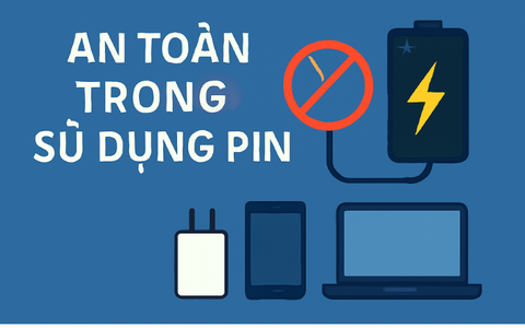 An Toàn Trong Sử Dụng Pin