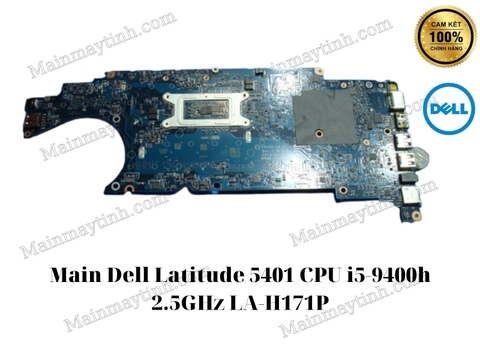 Main- Dell- Latitude- 5401- CPU- i5-9400h- 2.5GHz- LA-H171P