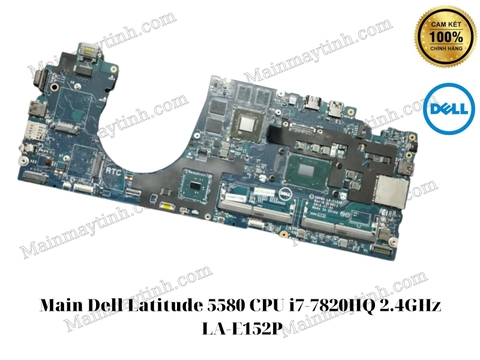 Main- Dell- Latitude- 5580- CPU- i7-7820HQ- 2.4GHz- LA-E152P