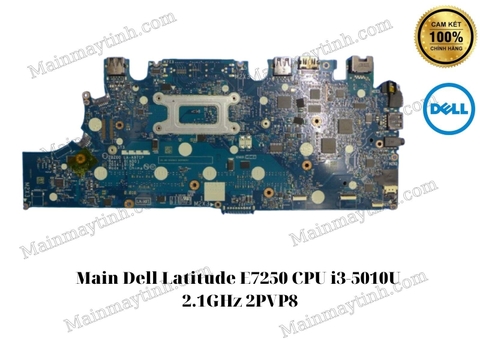 Main- Dell- Latitude- E7250- CPU- i3-5010U- 2.1GHz- 2PVP8