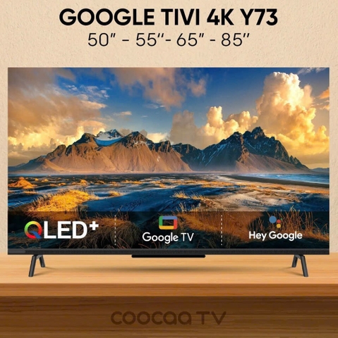 Google Tivi Coocaa 4K 55 inch 55Y73