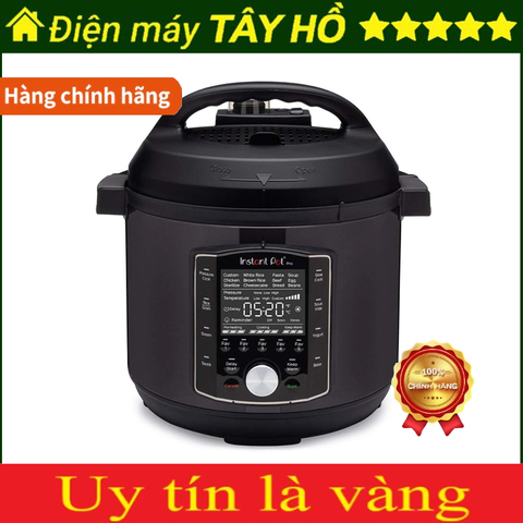 [GIẢM 30%] (GIAN HÀNG CHÍNH HÃNG) Nồi áp suất đa năng Instant Pot Pro 60 / IP Pro 60 - 5.7 lít 10 in 1 - Xuất xứ Thương hiệu Canada