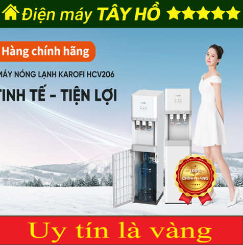 [HÀNG CHÍNH HÃNG] Máy nóng lạnh Karofi HCV206 – Mẫu NEW