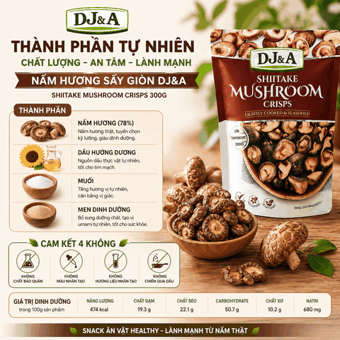 Nấm Hương Sấy Giòn DJ&A Shiitake Mushroom Crisps 300g snack ăn vặt heatthy lành mạnh từ nấm thật