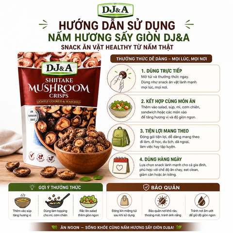 Nấm Hương Sấy Giòn DJ&A Shiitake Mushroom Crisps 300g snack ăn vặt heatthy lành mạnh từ nấm thật