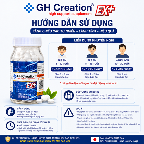 Tăng chiều cao độ tuổi từ 4 - 30 tuổi GH Creation EX + Nhật Bản giúp hỗ trợ phát triển chiều cao tự nhiên, lành tính và hiệu quả 270 viên