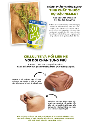 Hỗ trợ giảm các triệu chứng đau, sưng, phù nề chân.  giảm tình trạng da sần vỏ cam do suy giãn tĩnh mạch DHC Melilot gói 30 ngày 60 viên