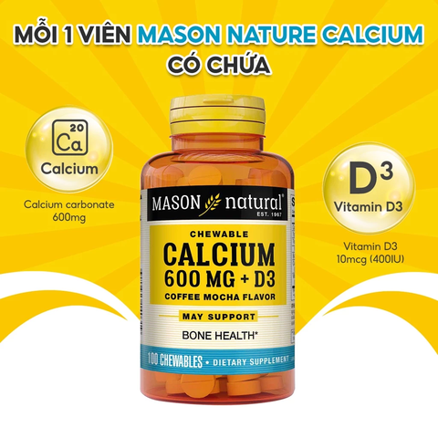 Viên Nhai Bổ Sung Canxi và Vitamin D3 Hỗ Trợ Xương Chắc Khỏe, Tăng Chiều Cao Mason Nature Calcium 600MG + D3 Hộp 100v