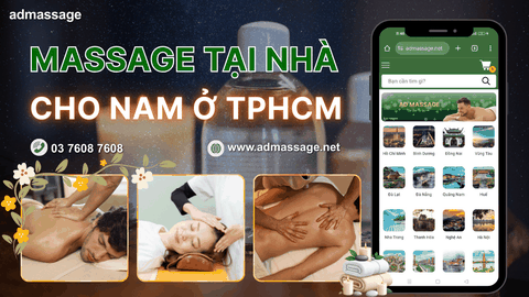 MASSAGE TẠI NHÀ CHO NAM Ở TPHCM