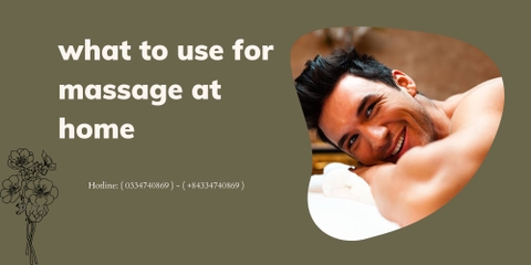 what to use for massage at home