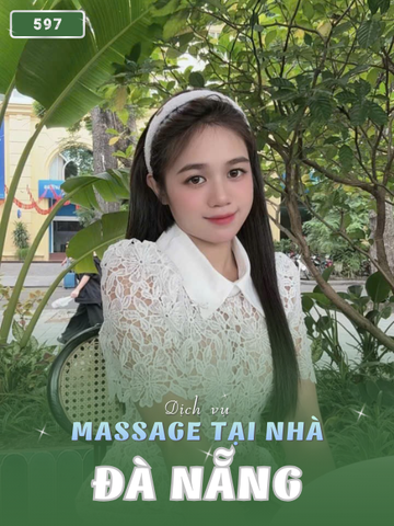 SỐ 597: MASSAGE TẠI NHÀ ĐÀ NẴNG