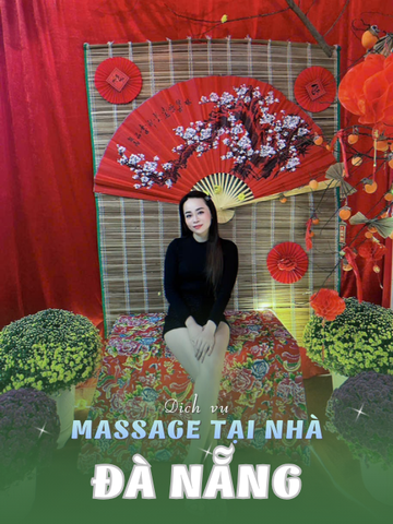 Số 210302: MASSAGE TẠI NHÀ THÀNH PHỐ ĐÀ NẴNG (tại nhà, căn hộ, khách sạn,...)